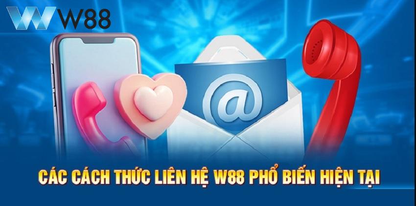 Các kênh liên hệ W88 hiện nay
