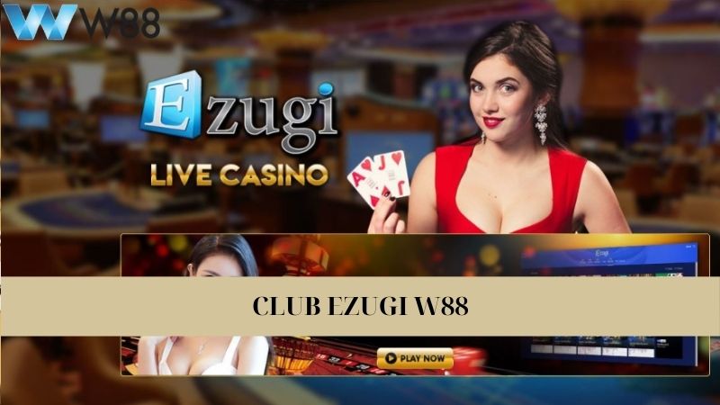 Club Ezugi W88